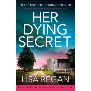 Her Dying Secret: A completely addictive and heart-racing crime and mystery thri